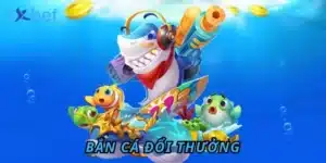 Bắn Cá Đổi Thưởng 8Xbet – Giải Trí Đỉnh, Săn Thưởng Khủng 2 Bắn cá đổi thưởng